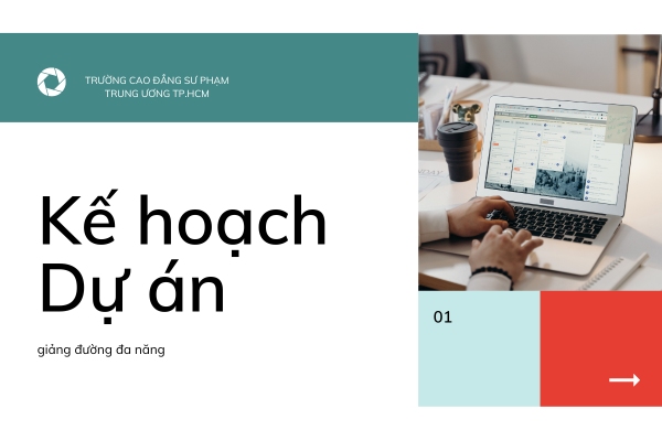 QUYẾT ĐỊNH VỀ VIỆC PHÊ DUYỆT CHỦ TRƯƠNG ĐẦU TƯ DỰ ÁN ĐẦU TƯ XÂY DỰNG GIẢNG ĐƯỜNG ĐA NĂNG - TRƯỜNG CAO ĐẲNG SƯ PHẠM TRUNG ƯƠNG THÀNH PHỐ HỒ CHÍ MINH