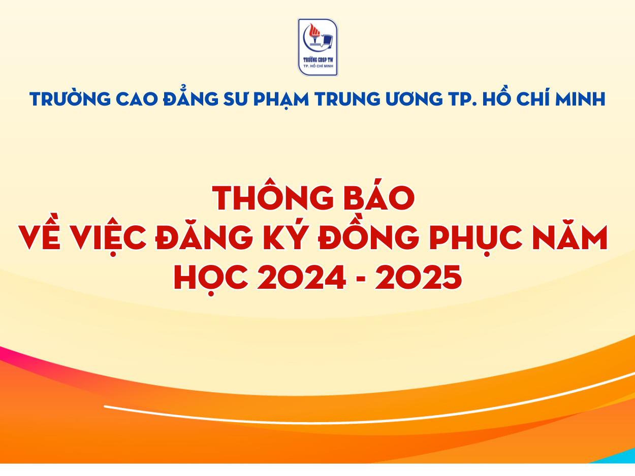 THÔNG BÁO VỀ VIỆC ĐĂNG KÝ ĐỒNG PHỤC NĂM HỌC 2024 - 2025